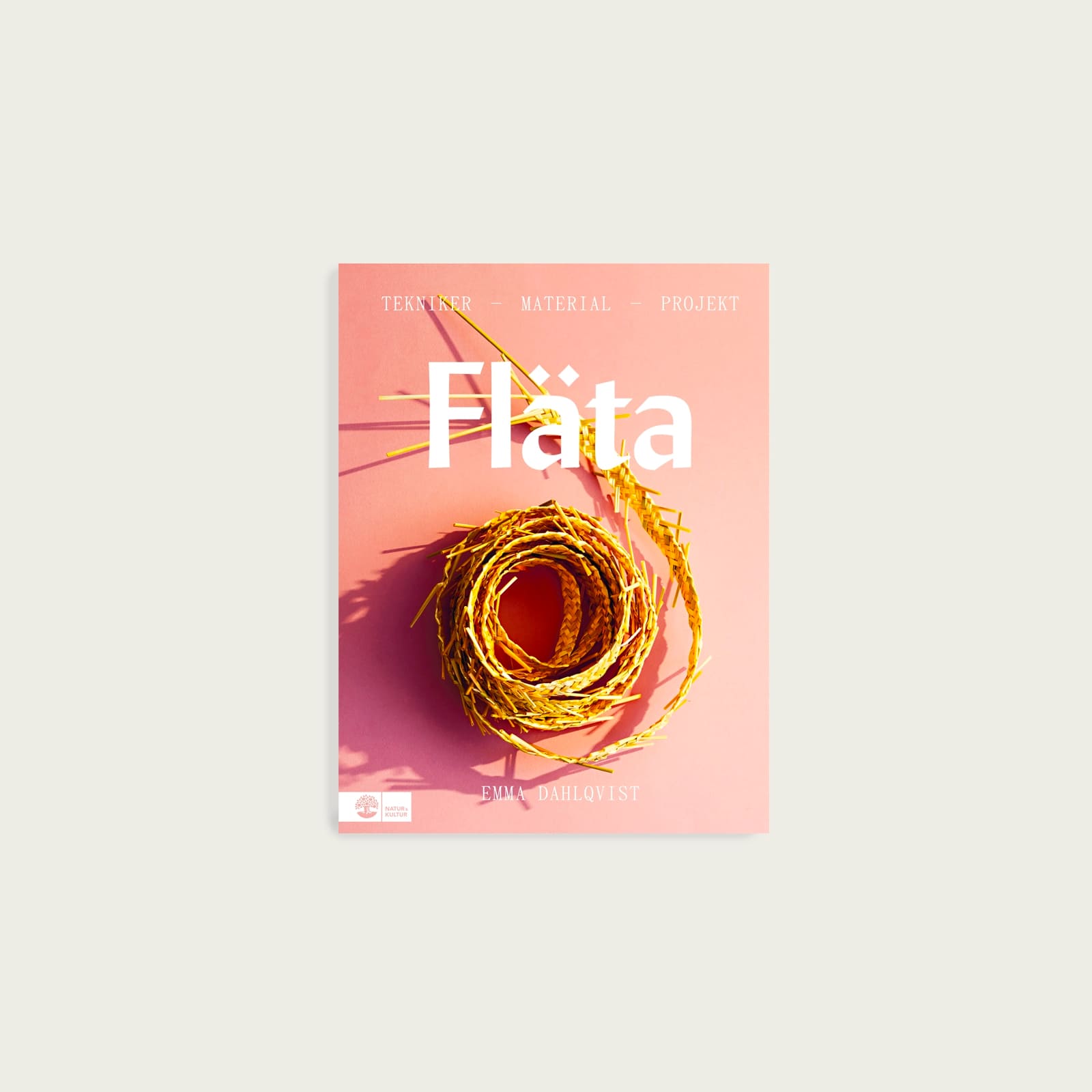 Fläta - tekniker, material & projekt